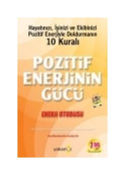 Pozitif Enerjinin Gücü