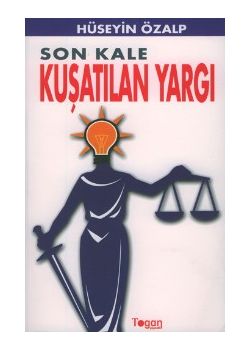 Son Kale: Kuşatılan Yargı