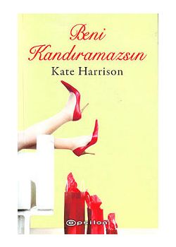 Beni Kandıramazsın