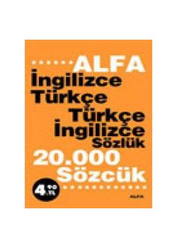  İngilizce Türkçe – Türkçe İngilizce Sözlük  (20.000 Sözcük)