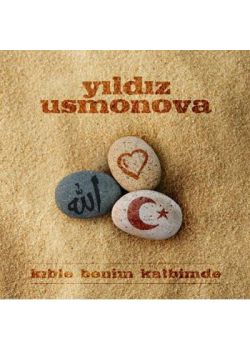 Kıble Benim Kalbimde  Yıldız Usmonova