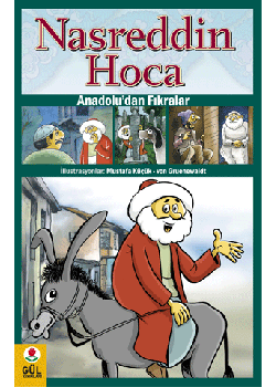 Nasreddin Hoca / Anadolu'dan Fıkralar  (Tamamen Renkli)