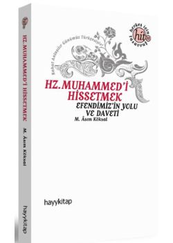 Hz. Muhammed'i Hissetmek