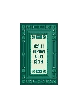 Risale-i Nurdan Altın Sözler