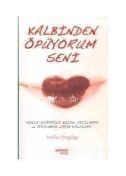 Kalbinden Öpüyorum Seni