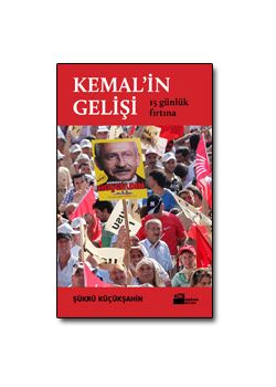 Kemal'in Gelişi