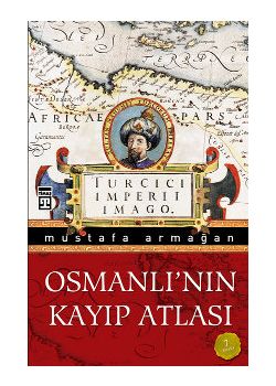 Osmanlı'nın Kayıp Atlası