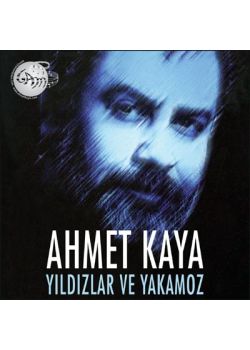Yıldızlar ve Yakamoz Ahmet Kaya