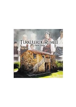 Türkülerde Rumeli Faruk Yilmaz