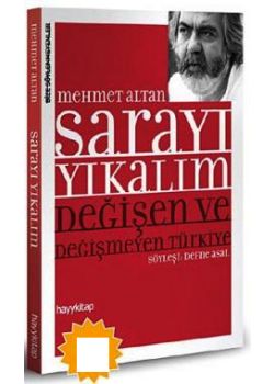 Sarayı Yıkalım Değişen ve Değişmeyen Türkiye
