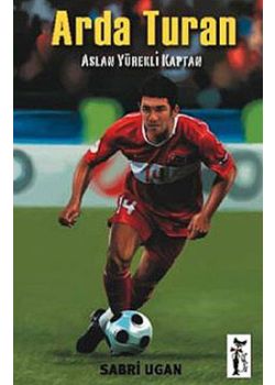 Arda Turan  Aslan Yürekli Kaptan