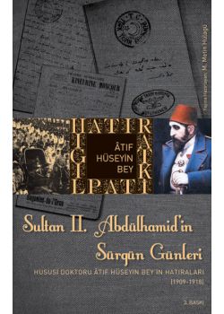 Sultan Abdülhamid'in Sürgün Günleri