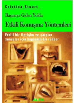 Başarıya Giden Yolda Etkili Konuşma Yöntemleri