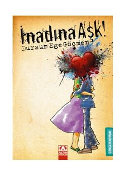 Inadına Aşk