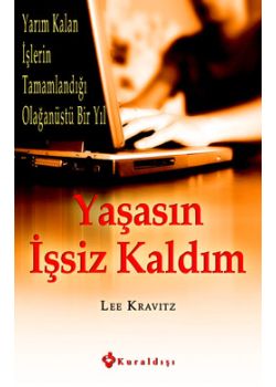 Yaşasın İşsiz Kaldım