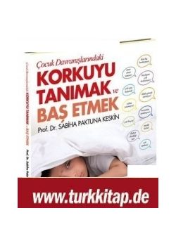 Korkuyu Tanımak ve Başetmek