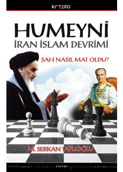 Humeyni - Iran Islam Devrimi  (Şah Nasıl Mat Oldu?)