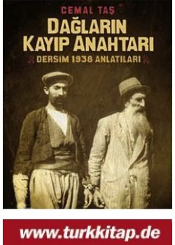 Dağların Kayıp Anahtarı (Dersim 1938 Anlatıları)