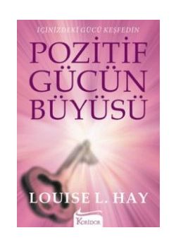 Pozitif Gücün Büyüsü