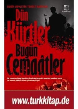 Dün Kürtler Bugün Cemaatler