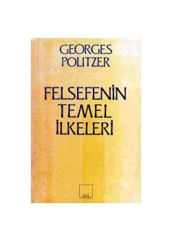 Felsefenin Temel Ilkeleri