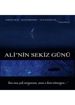 Ali'nin Sekiz Günü (VCD)   Uğur Polat,  Begüm Birgören
