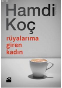 Rüyalarıma Giren Kadın