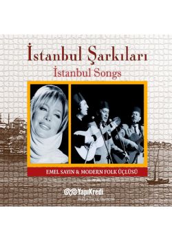 İstanbul Şarkıları  Emel Sayın - Modern Folk Üçlüsü