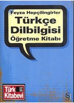 Türkçe Dilbilgisi Öğretme Kitabi