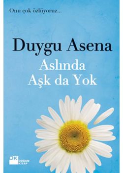 Aslında Aşk da Yok