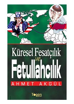 Küresel Fesatçılık ve Fettullahçılık