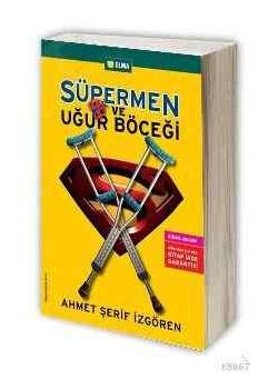 Süpermen ve Uğur Böceği