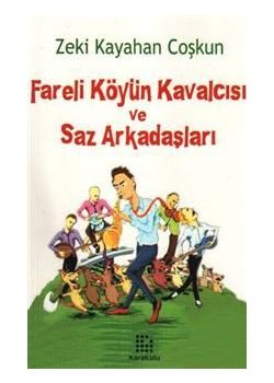 Fareli Köyün Kavalcısı ve Saz Arkadaşları