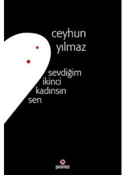 Sevdiğim Ikinci Kadınsın Sen