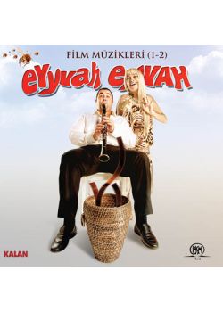 Eyyvah Eyvah (1-2)  Film Müzikleri