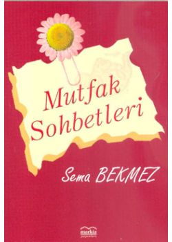 Mutfak Sohbetleri