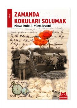 Zamanda Kokuları  Solumak