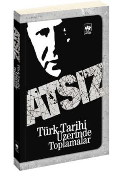Türk Tarihi Üzerine Toplamalar