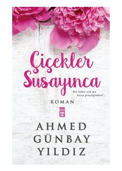 Çiçekler Susayınca