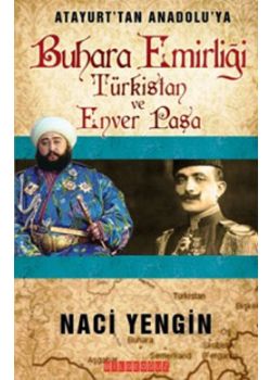 Buhara Emirliği Türkistan ve Enver Paşa
