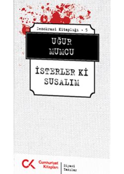 Isterler Ki Susalım