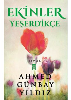 Ekinler Yeşerdikçe