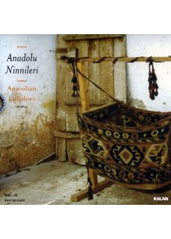 Anadolu Ninnileri   Anatolian Lullabies   (2 CD)