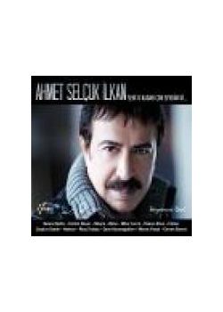 Seni O Kadar Çok Sevdim Ki  Ahmet Selçuk İlkan