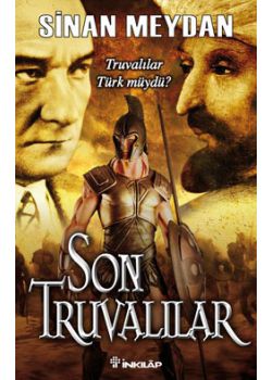 Son Truvalılar    Truvalılar, Türkler ve Atatürk