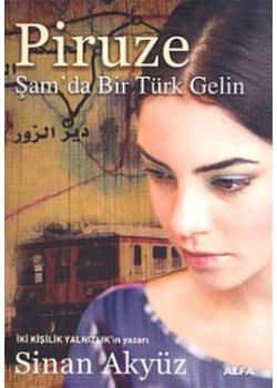 Piruze   Şam'da Bir Türk Gelin