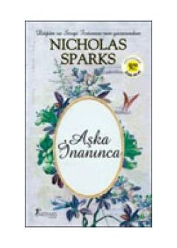 Aşka İnanınca  (Özel Baski)