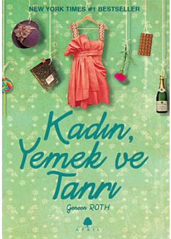 Kadın, Yemek ve Tanrı