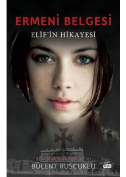 Ermeni Belgesi - Elif'in Hikayesi