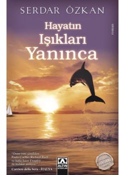 Hayatın Işıkları Yanınca